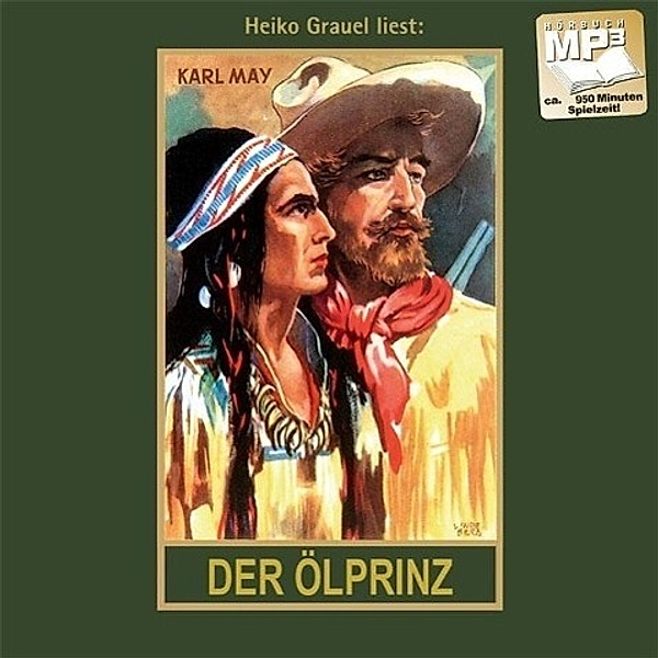 Gesammelte Werke, MP3-CDs: 37 Der Ölprinz, Audio, Karl May