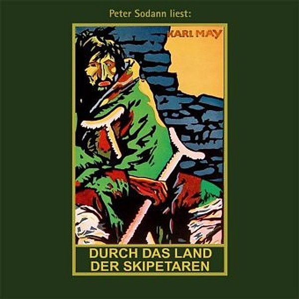 Gesammelte Werke, MP3-CDs: 5 Durch das Land der Skipetaren, Audio, Karl May