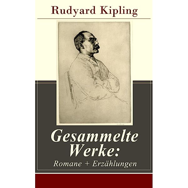 Gesammelte Werke: Romane + Erzählungen, Rudyard Kipling
