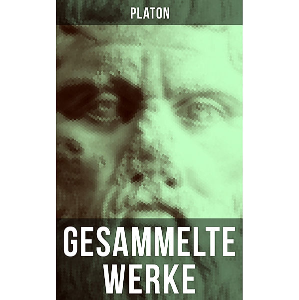 Gesammelte Werke von Platon, Platon