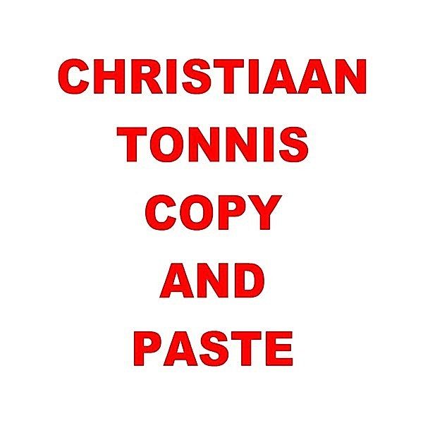 Gesamtausgabe / Copy and Paste, Christiaan Tonnis