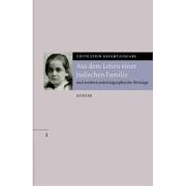 Gesamtausgabe (ESGA): 1 Aus dem Leben einer jüdischen Familie und weitere autobiographische Beiträge, Edith Stein
