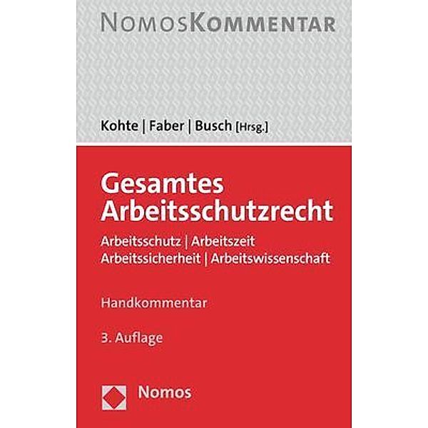 Gesamtes Arbeitsschutzrecht