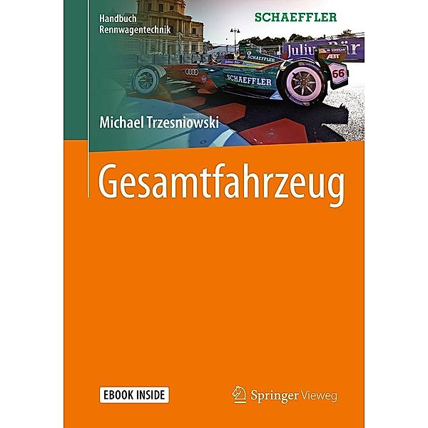 Gesamtfahrzeug / Handbuch Rennwagentechnik, Michael Trzesniowski