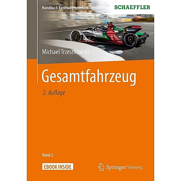 Gesamtfahrzeug / Handbuch Rennwagentechnik Bd.2, Michael Trzesniowski