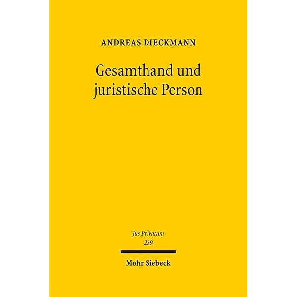 Gesamthand und juristische Person, Andreas Dieckmann