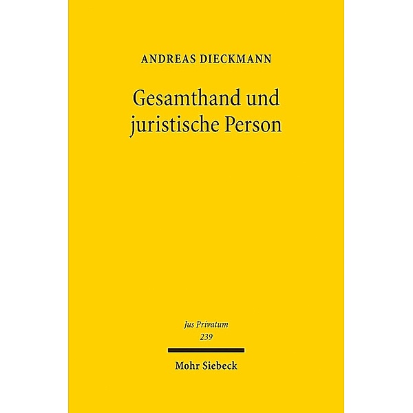 Gesamthand und juristische Person, Andreas Dieckmann