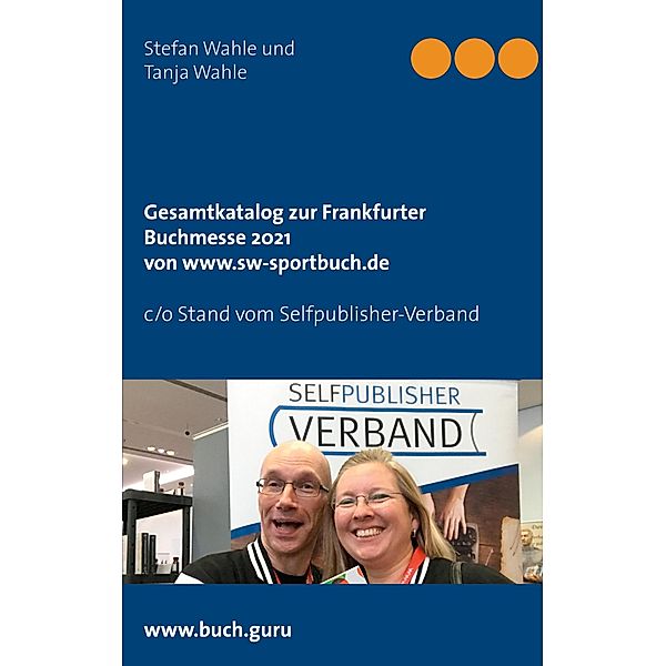 Gesamtkatalog zur Frankfurter Buchmesse 2021 von www.sw-sportbuch.de, Stefan Wahle, Tanja Wahle