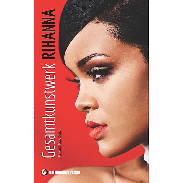 Gesamtkunstwerk Rihanna, Harald Harzheim