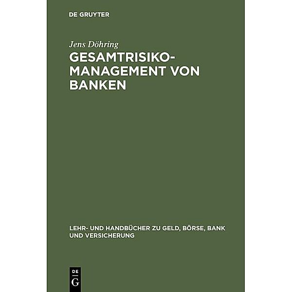 Gesamtrisiko-Management von Banken / Jahrbuch des Dokumentationsarchivs des österreichischen Widerstandes, Jens Döhring