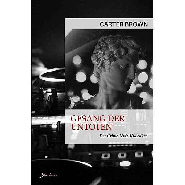 Gesang der Untoten, Carter Brown