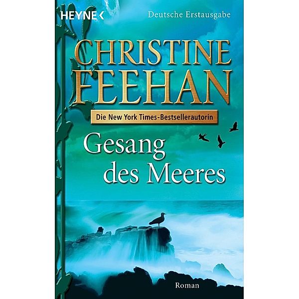 Gesang des Meeres / Die Drake-Schwestern Bd.6, Christine Feehan