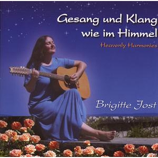 Gesang Und Klang Wie Im Himmel, Brigitte Jost