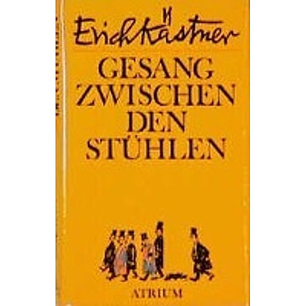 Gesang zwischen den Stühlen, Erich Kästner