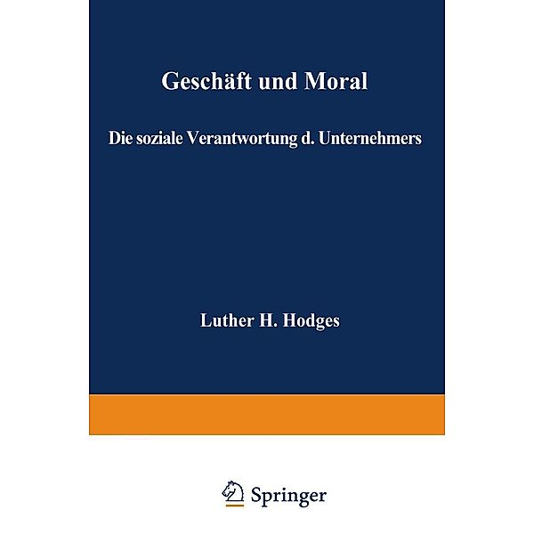 Geschäft und Moral, Luther Hartwell Hodges