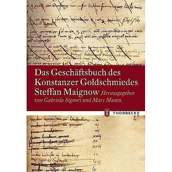 Geschäftsbuch des Konstanzer Goldschmiedes Steffan Maignow