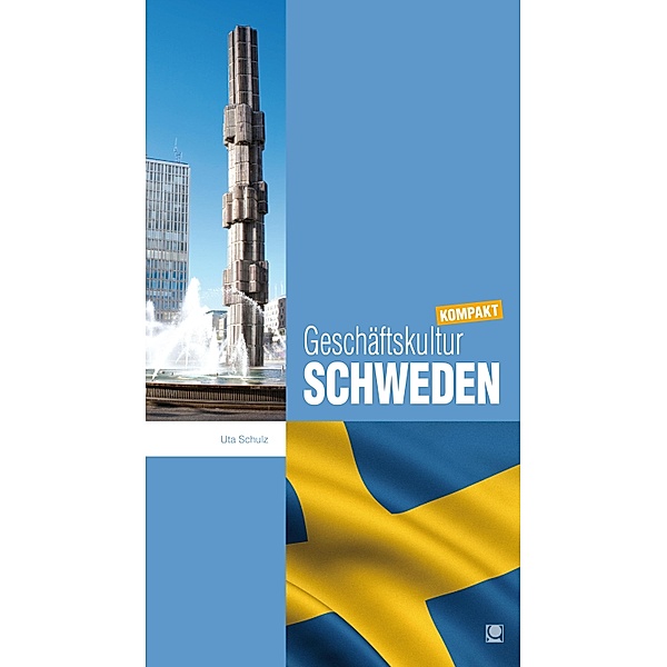 Geschäftskultur Schweden kompakt, Uta Schulz