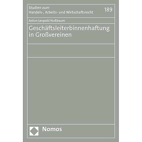 Geschäftsleiterbinnenhaftung in Grossvereinen, Anton Leopold Nussbaum