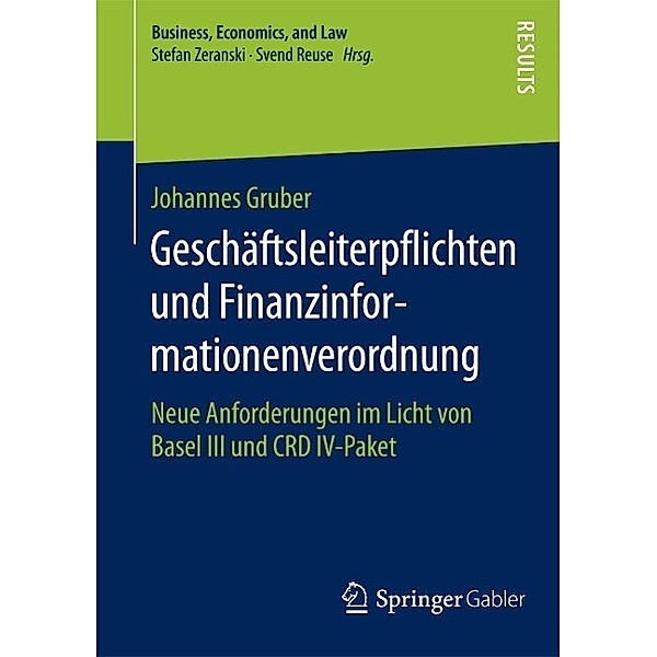 Geschäftsleiterpflichten und Finanzinformationenverordnung / Business, Economics, and Law, Johannes Gruber
