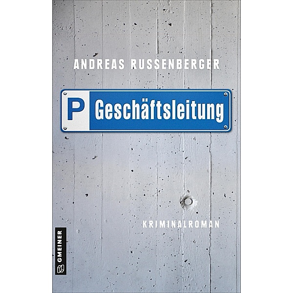 Geschäftsleitung / Philipp Humboldt Bd.4, Andreas Russenberger