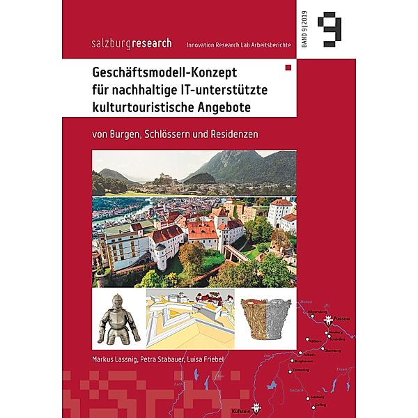 Geschäftsmodell-Konzept für nachhaltige IT-unterstützte kulturtouristische Angebote, Markus Lassnig, Petra Stabauer, Luisa Friebel