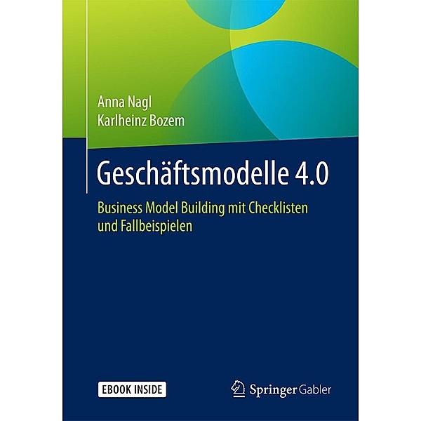 Geschäftsmodelle 4.0, Anna Nagl, Karlheinz Bozem