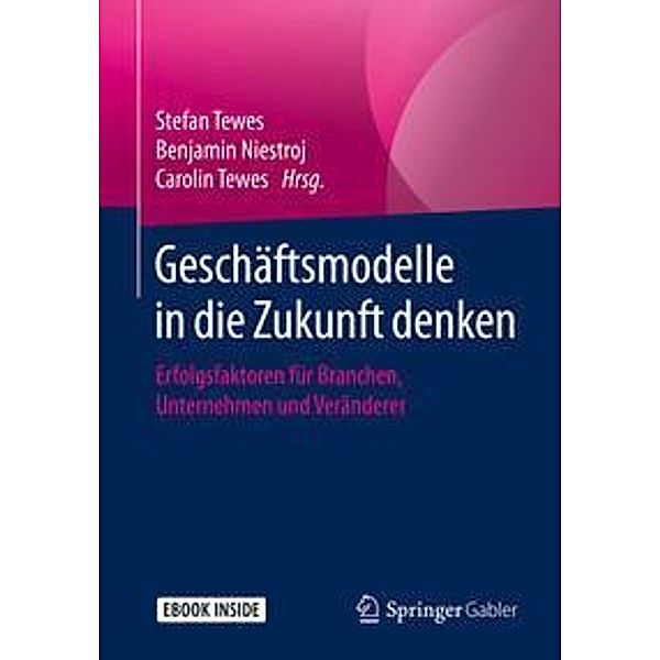 Geschäftsmodelle in die Zukunft denken, m. 1 Buch, m. 1 E-Book