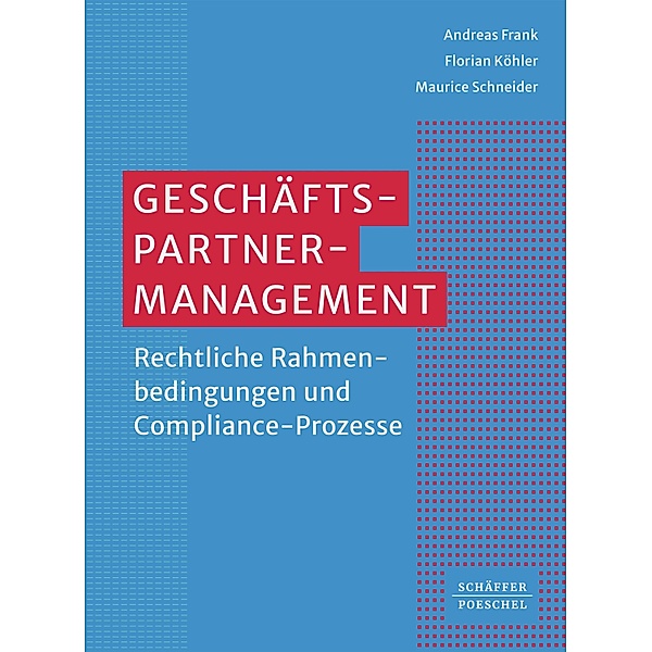 Geschäftspartner-Management, Andreas Frank, Florian Köhler, Maurice Schneider