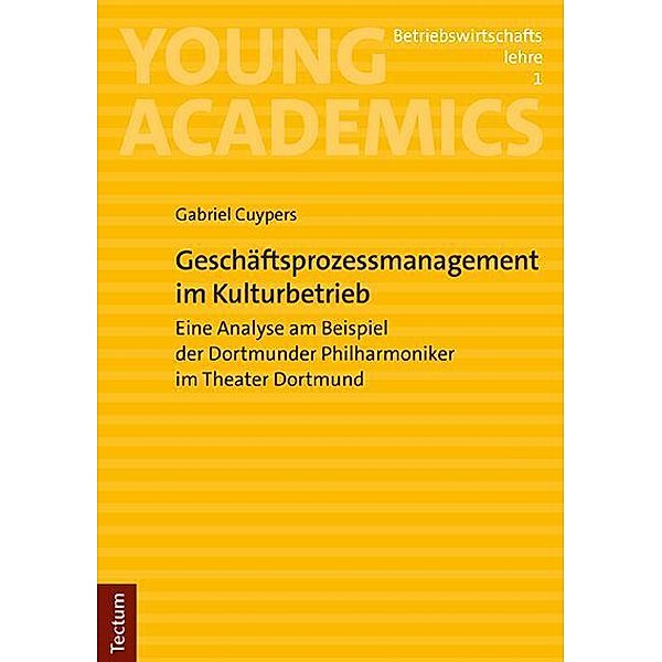 Geschäftsprozessmanagement im Kulturbetrieb, Gabriel Cuypers