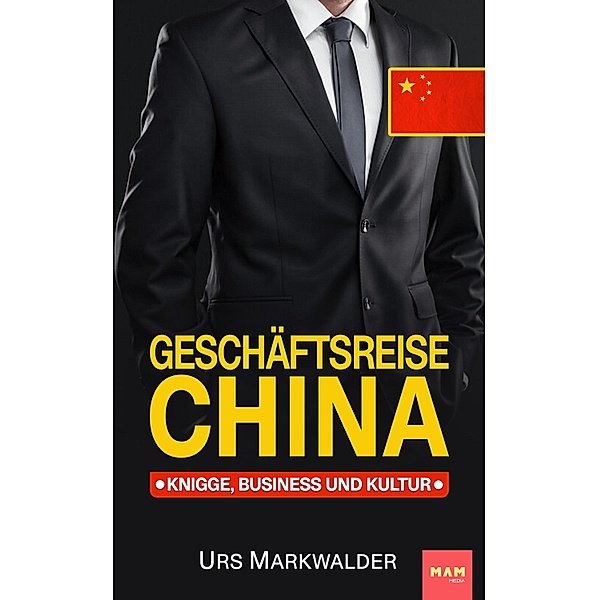 Geschäftsreise China, Urs Markwalder