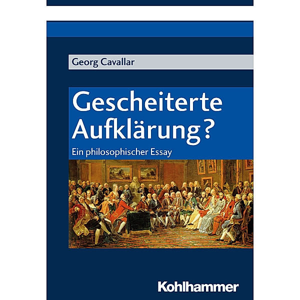 Gescheiterte Aufklärung?, Georg Cavallar