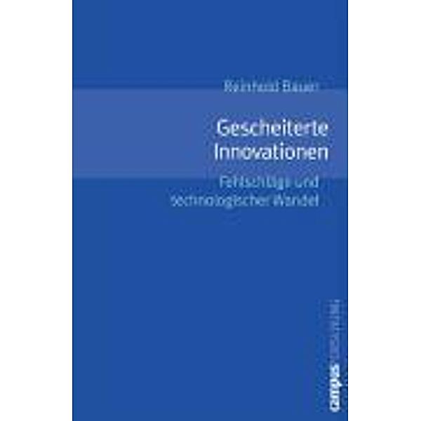 Gescheiterte Innovationen, Reinhold Bauer