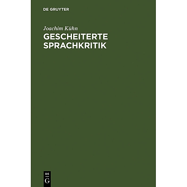Gescheiterte Sprachkritik, Joachim Kühn