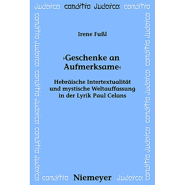 Geschenke an Aufmerksame / Conditio Judaica Bd.68, Irene Fußl