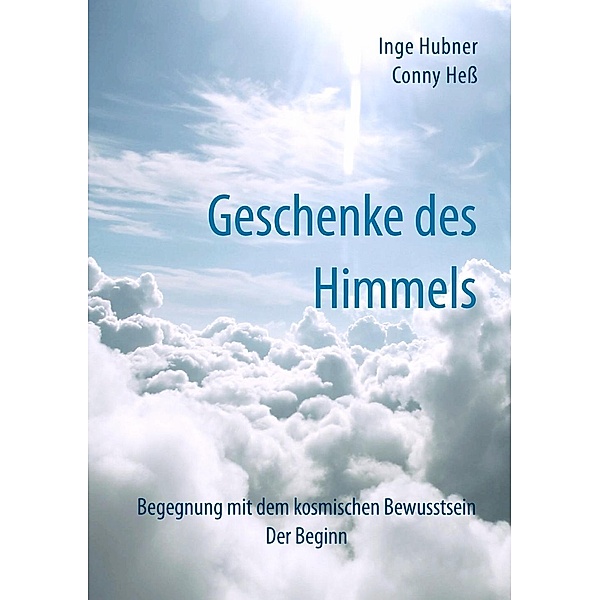 Geschenke des Himmels, Conny Hess, Inge Hubner