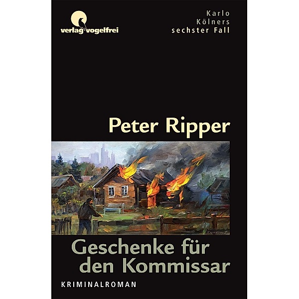 Geschenke für den Kommissar / Karlo Kölner Bd.6, Peter Ripper