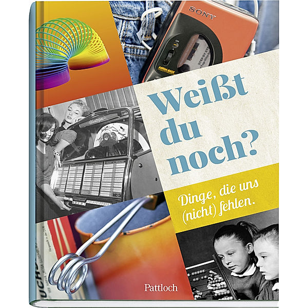 Geschenke für runde Geburtstage 2022 und Jahrgangsbücher / Weißt du noch?, Pattloch Verlag