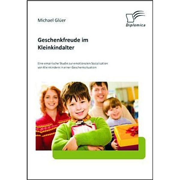 Geschenkfreude im Kleinkindalter, Michael Glüer