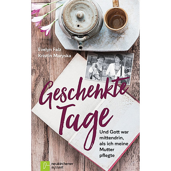 Geschenkte Tage, Evelyn Falz, Kristin Maryska