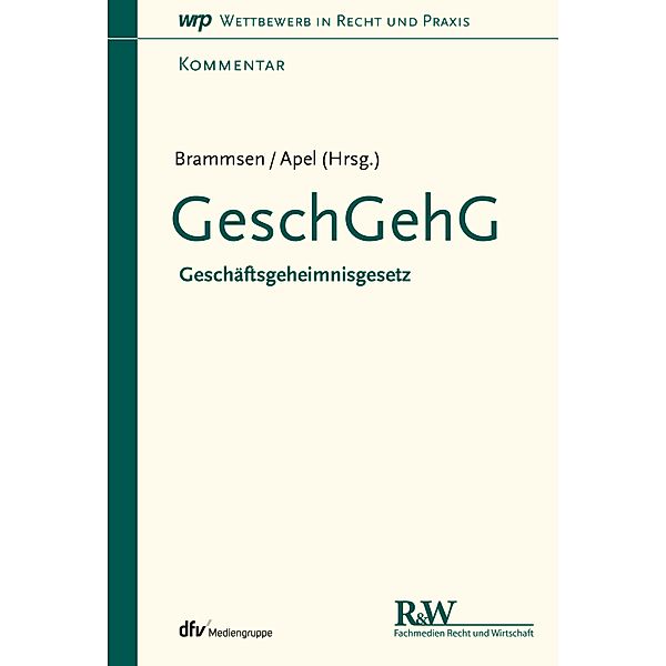 GeschGehG / Wettbewerb in Recht und Praxis, Kommentar