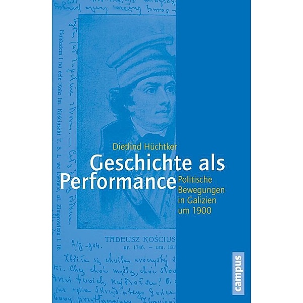 Geschichte als Performance / Geschichte und Geschlechter Bd.65, Dietlind Hüchtker