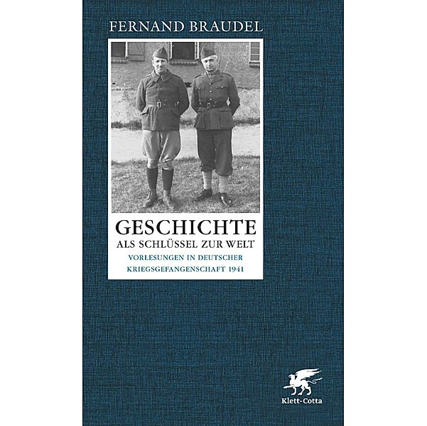Geschichte als Schlüssel zur Welt, Fernand Braudel