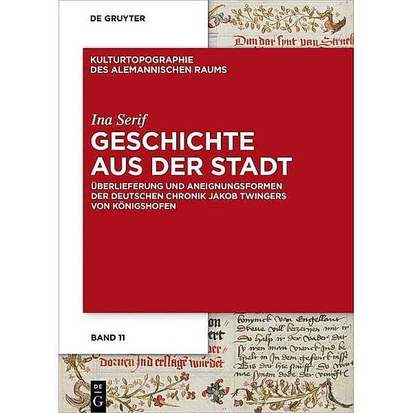 Geschichte aus der Stadt / Kulturtopographie des alemannischen Raums Bd.11, Ina Serif