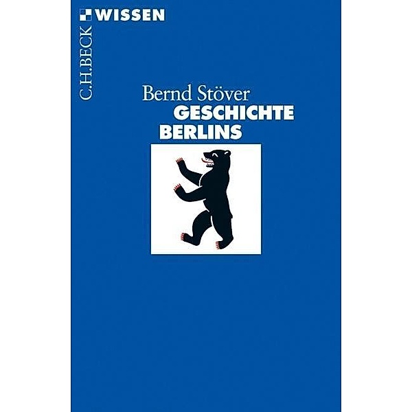 Geschichte Berlins, Bernd Stöver