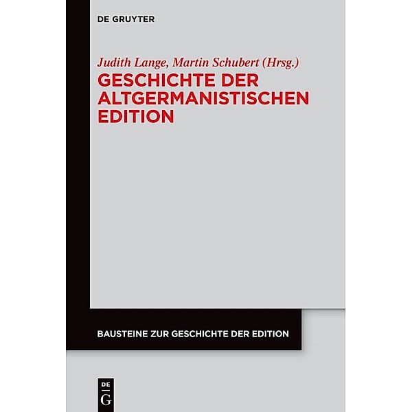 Geschichte der altgermanistischen Edition