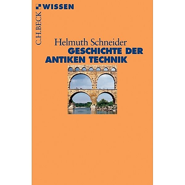 Geschichte der antiken Technik, Helmuth Schneider