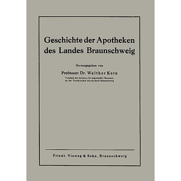 Geschichte der Apotheken des Landes Braunschweig, Walther Kern