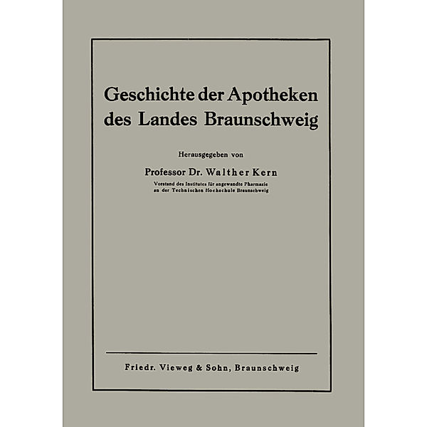 Geschichte der Apotheken des Landes Braunschweig, Walther Kern