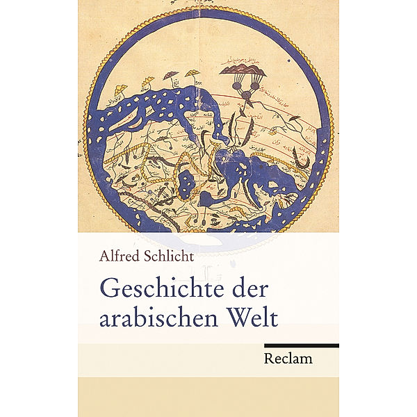 Geschichte der arabischen Welt, Alfred Schlicht