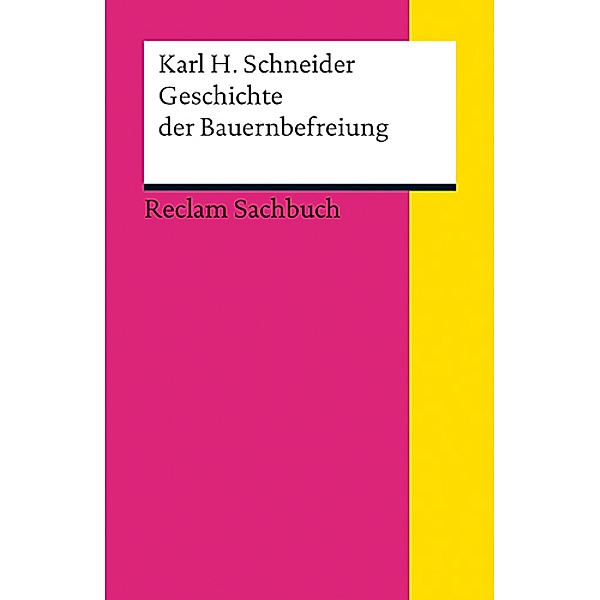Geschichte der Bauernbefreiung, Karl H. Schneider